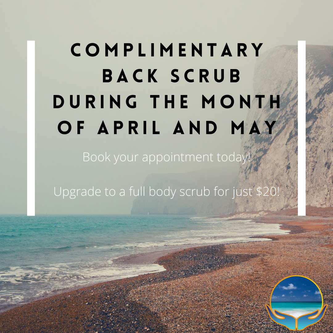 Complimentary Back Scrub During April and May!