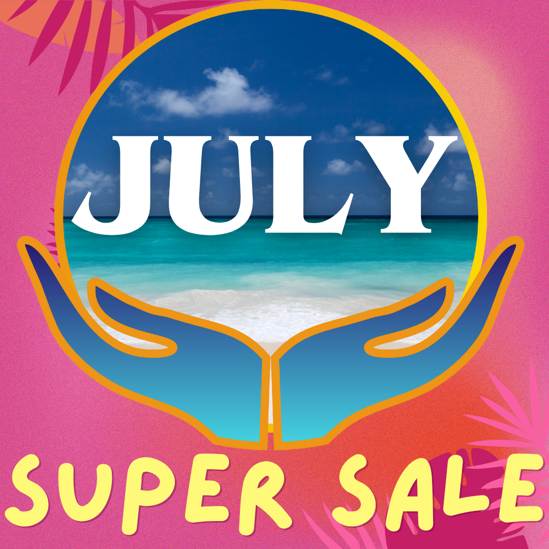🌞 JULY SUPER SALE! 🌞